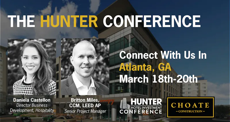 Hunter Hotel Conference 2020 Choate Hospitality General Contractor